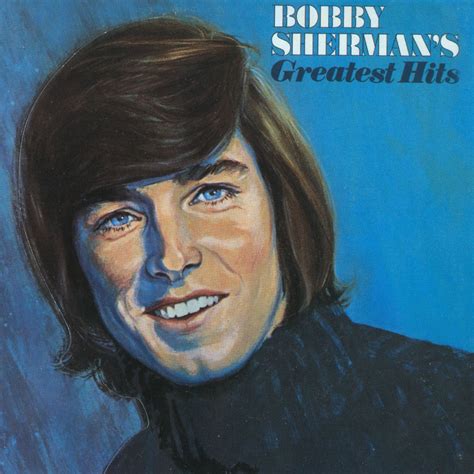 bobby sherman|Bobby Sherman's Greatest Hits .